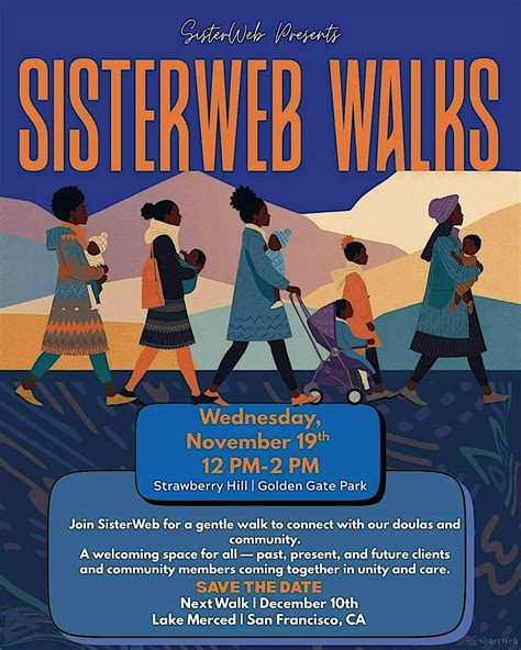 SisterWeb Walks: Meet the Doulas – November Community Walk, Golden Gate ...
