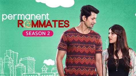 Permanent Roommates Season 2 (2016): Plot, Cast, Review, etc.