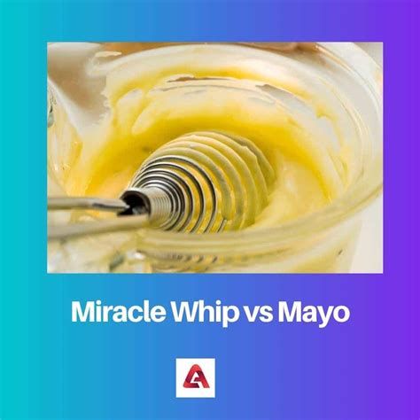 Miracle Whip vs Mayo: Difference and Comparison