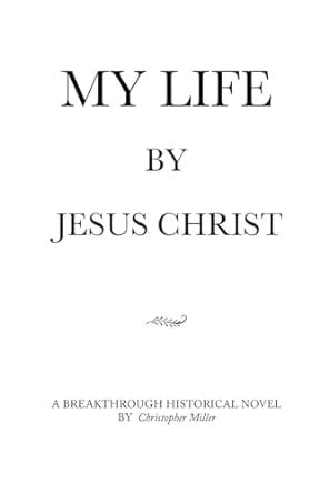 Buy MY LIFE by Jesus Christ Book Online at Low Prices in India | MY ...