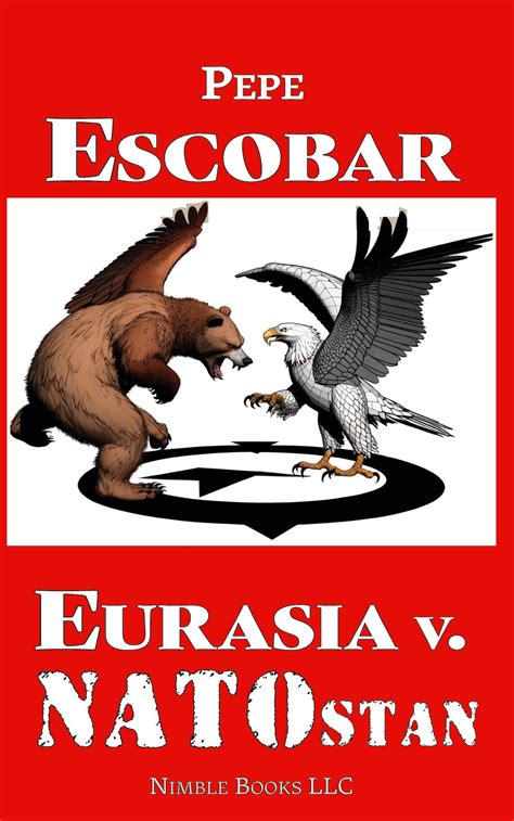 Buy Eurasia v. NATOstan: 7 (Chronicles of Liquid War) Book Online at ...