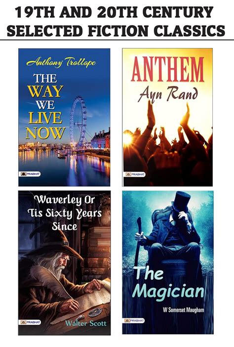 19th and 20th Century Selected Fiction Classics : The Way We Live Now ...