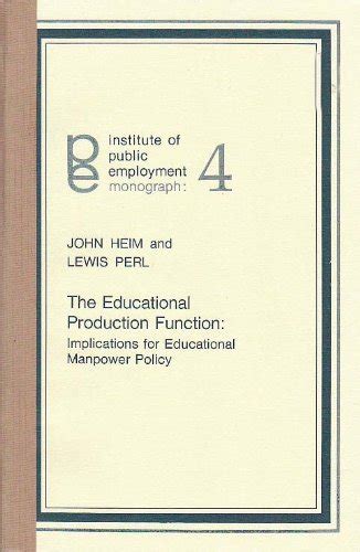 Educational Production Function: Implications for Educational Manpower ...