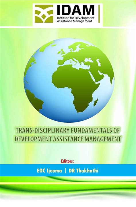 Trans-Disciplinary Fundamentals of Development Assistance Management ...