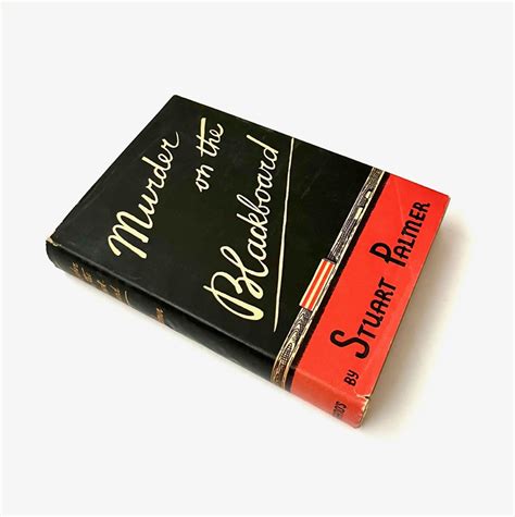 Murder on the Blackboard by Stuart Palmer: Fine Hardcover (1932) 1st ...