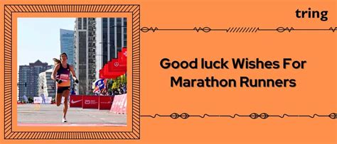 80+ Unique Good Luck Wishes For Marathon Runners - Tring