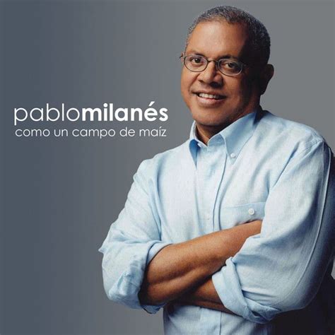 Pablo Milanés | 46 álbumes de la discografía en LETRAS.COM