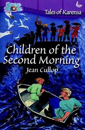 Buy Children of the Second Morning (Tales of Karensa) Book Online at ...