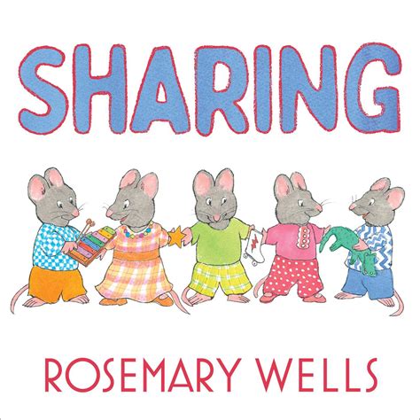 Sharing | Book by Rosemary Wells | Official Publisher Page | Simon ...