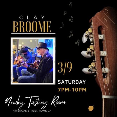 Clay Broome, 411 Broad Street, Rome, GA, 9 March 2024 | AllEvents