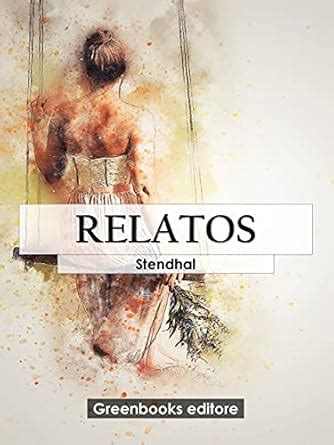 Relatos (Spanish Edition) eBook : Stendhal: Amazon.in: Kindle Store