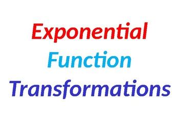 Exponential Function Transformations by Priceless Math | TpT
