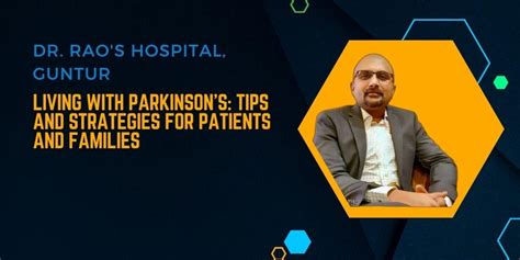 Living With Parkinson’s | Tips for Patients & Family