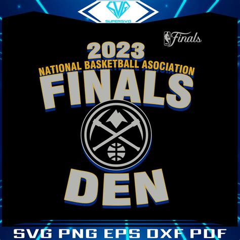 2023 National Basketball Association Final Den Svg Cutting File