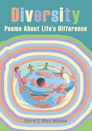 Diversity: Poems About Life's Difference eBook : Riley-Johnson, Carrie ...