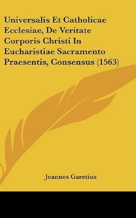 Buy Universalis Et Catholicae Ecclesiae, de Veritate Corporis Christi ...