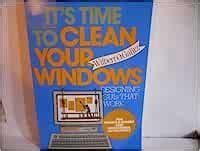 Buy It's Time to Clean Your Windows: Designing GUIs That Work Book ...