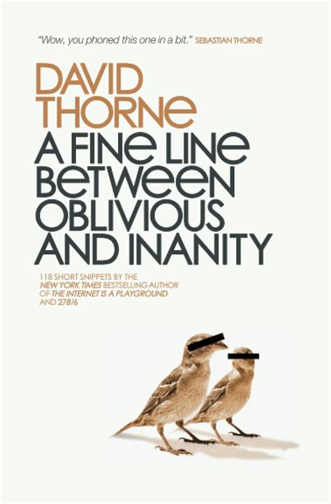 A Fine Line Between Oblivious and Inanity : Thorne, David: Amazon.in: Books