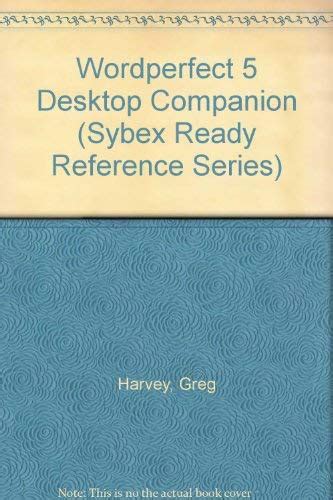 Buy WordPerfect 5 Desk-top Companion (Sybex Ready Reference Series ...