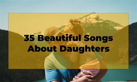 35 Beautiful Songs About Daughters - Sounds of Cities: Global Musical ...