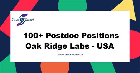 100 Postdoc Positions at Oak Ridge National Lab