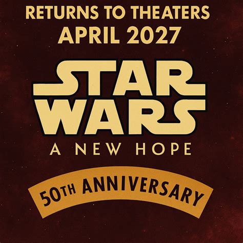 Star Wars: A New Hope Returns to Theaters for 50th Anniversary in April ...