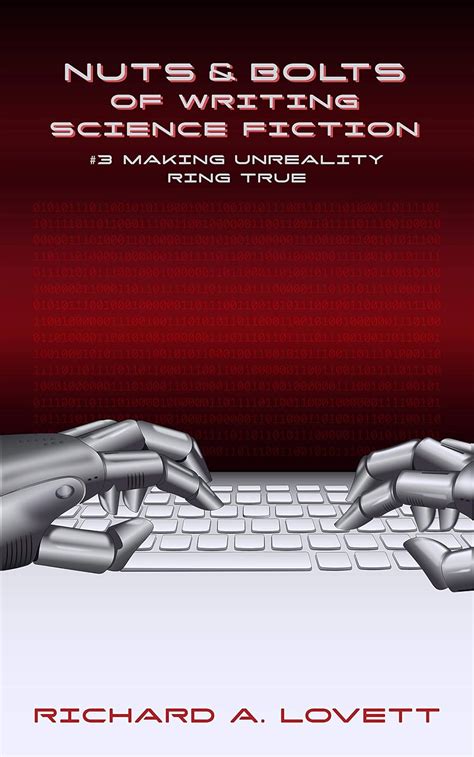 Nuts & Bolts of Writing Science Fiction Short Stories #3: Making ...