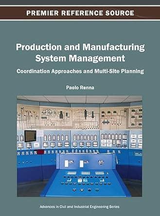 Buy Production and Manufacturing System Management: Coordination ...