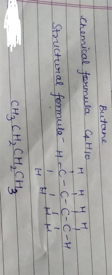 Write the chemical formula and structural formula of butane - Brainly.in