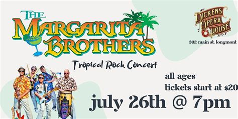 Margarita Brothers, Dickens Opera House, Main Street, Longmont, CO, USA ...