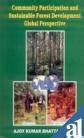 Buy Community Participation and Sustainable Forest Development: Global ...