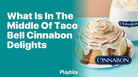 Cinnabon Delights Taco Bell