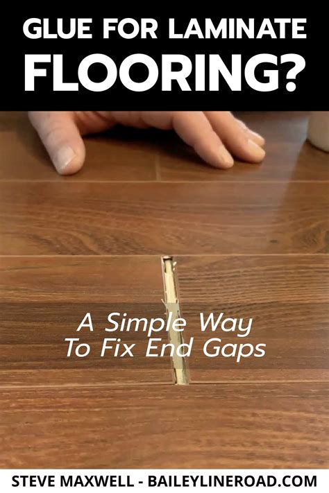 Glue for laminate flooring a simple way to fix end gaps – Artofit