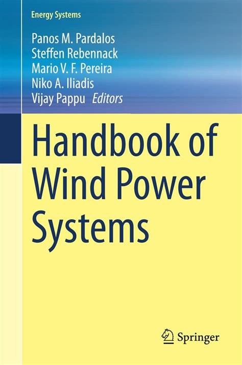 Handbook of Wind Power Systems (Energy Systems) eBook : Pardalos, Panos ...