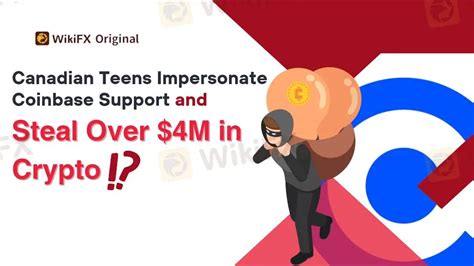 Canadian Teens Impersonate Coinbase Support and Steal Over $4M in ...