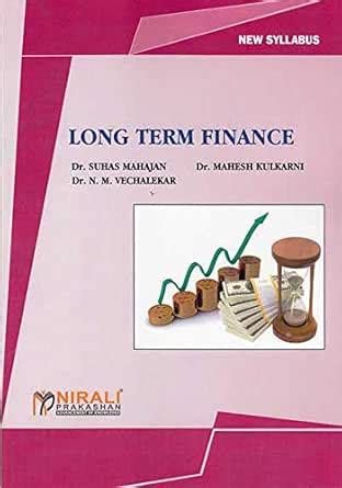 LONG TERM FINANCE eBook : Dr. Mahajan, Suhas, Dr. Kulkarni, Mahesh, Dr ...