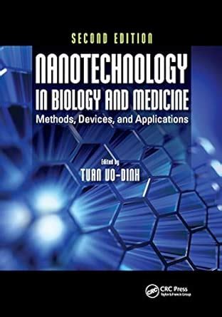 Buy Nanotechnology in Biology and Medicine: Methods, Devices, and ...