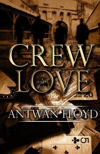 Crew Love eBook : Floyd, Antwan: Amazon.in: Books