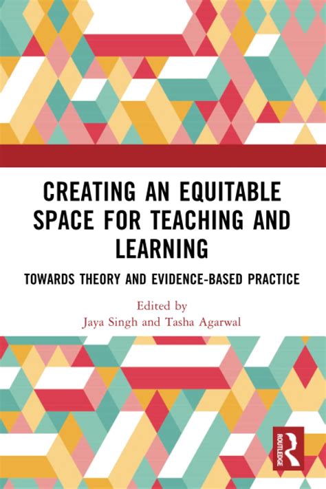 Creating an Equitable Space for Teaching and Learning: Towards Theory ...