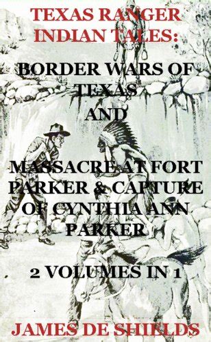 Border Wars of Texas: Account of the Long Conflict Between the Settlers ...