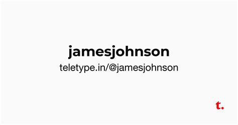 @jamesjohnson — Teletype