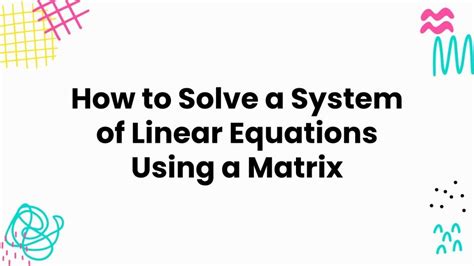 Image result for How to Solve Matrix Equation