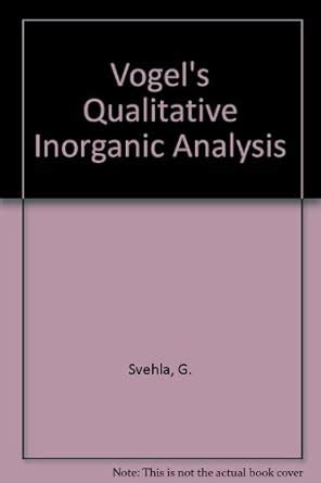 Vogel's Qualitative Inorganic Analysis : Amazon.in: Books