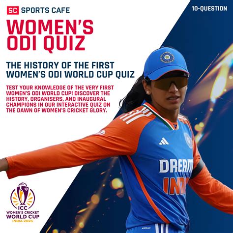 Dawn of Glory: History of the First Women’s ODI Quiz