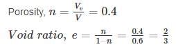 The following data are given for soil:andbull; Porosity: n = 0.4andbull ...