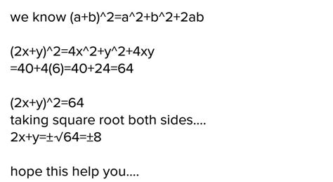 If x and y are two positive real numbers such that 4x^2+y^2=40 and xy=6 ...