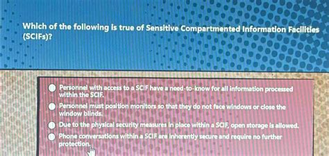 Solved: Which of the following is true of Sensitive Compartmented ...
