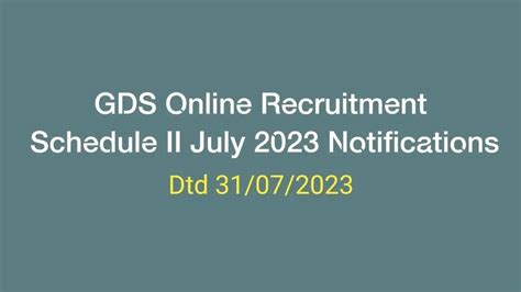 Gramin Dak Sevak (GDS) Online Recruitment Schedule-II July 2023 ...