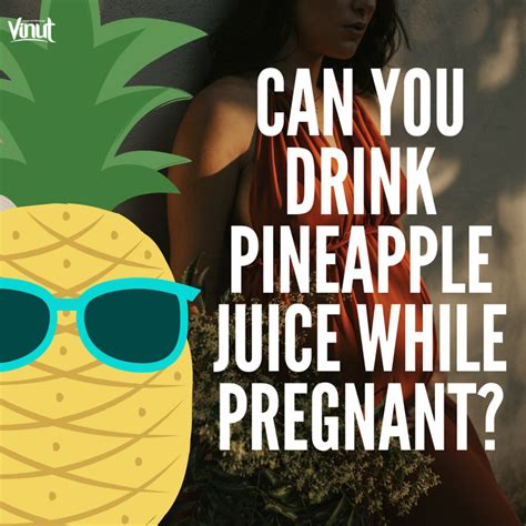 Can You Drink Pineapple Juice While Pregnant? - Cojo Cojo
