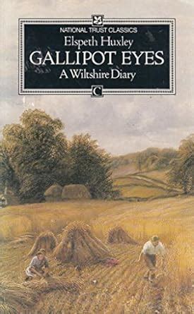 Buy Gallipot Eyes: A Wiltshire Diary (National Trust Classics) Book ...